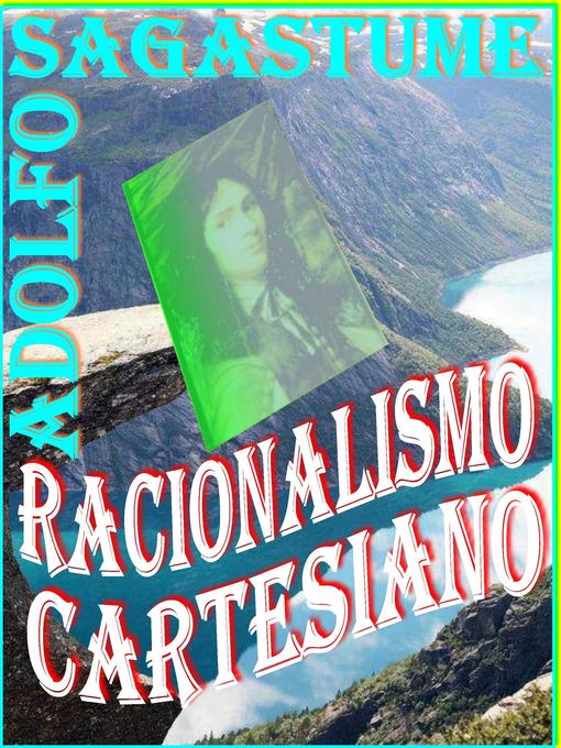 Upplýsingar um Racionalismo Cartesiano eftir Adolfo Sagastume - Biðlisti